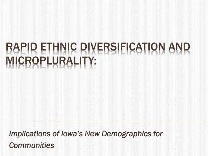 implications of iowa s new demographics for communities