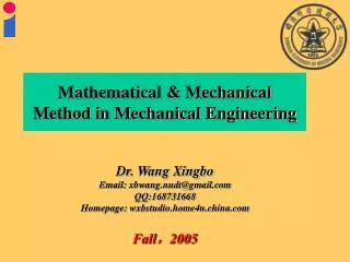 Dr. Wang Xingbo Email: xbwang.nudt@gmail QQ:168731668 Homepage: wxbstudio.home4u.china