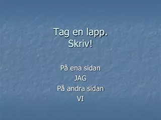 tag en lapp skriv