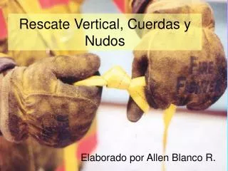 rescate vertical cuerdas y nudos