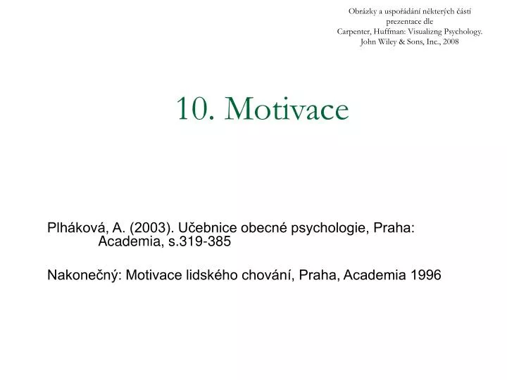 10 motivace