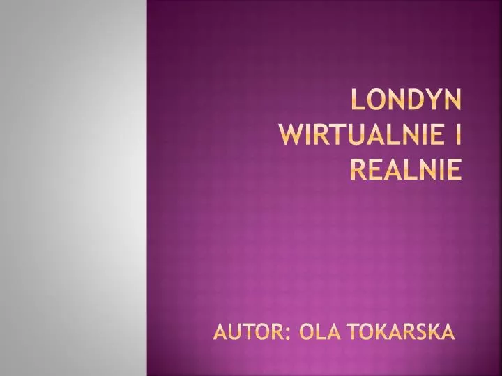 londyn wirtualnie i realnie