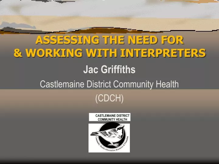 assessing the need for working with interpreters