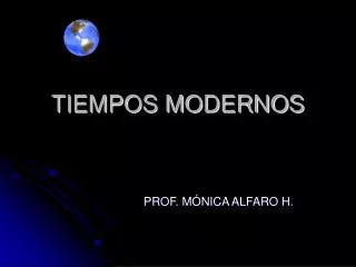 tiempos modernos