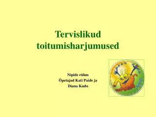 tervislikud toitumisharjumused
