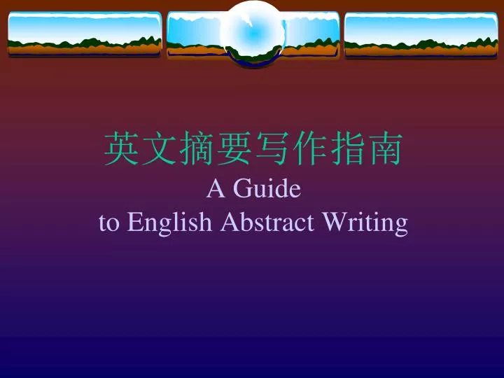 a guide to english abstract writing