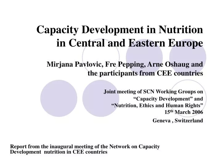 report from the inaugural meeting of the network on capacity development nutrition in cee countries