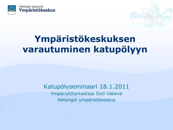 ymp rist keskuksen varautuminen katup lyyn