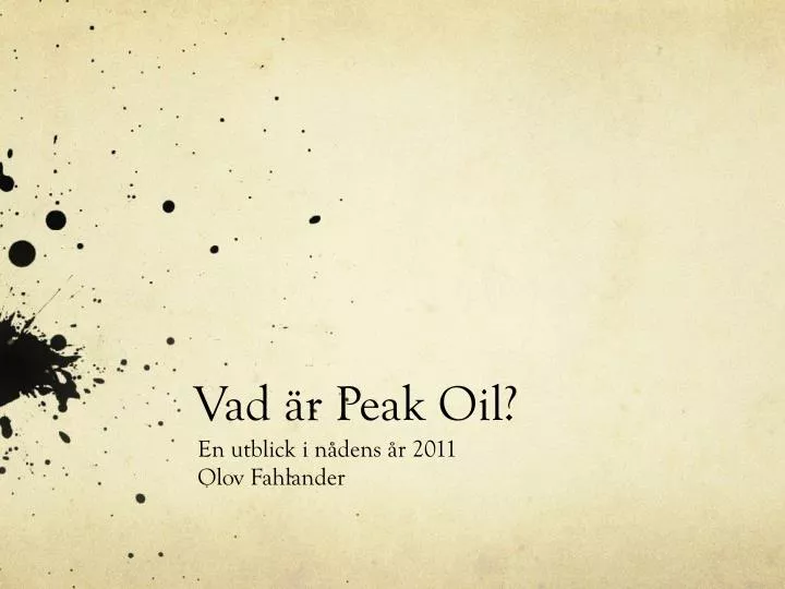vad r peak oil