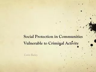 Social Protection in Communities Vulnerable to Criminal Activity