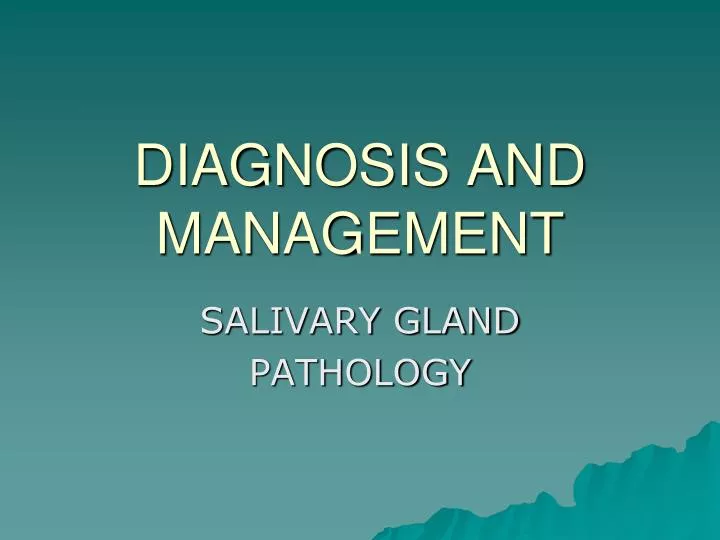 diagnosis and management