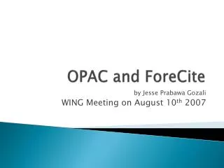 OPAC and ForeCite