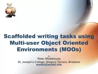 Scaffolded writing tasks using Multi-user Object Oriented Environments (MOOs)