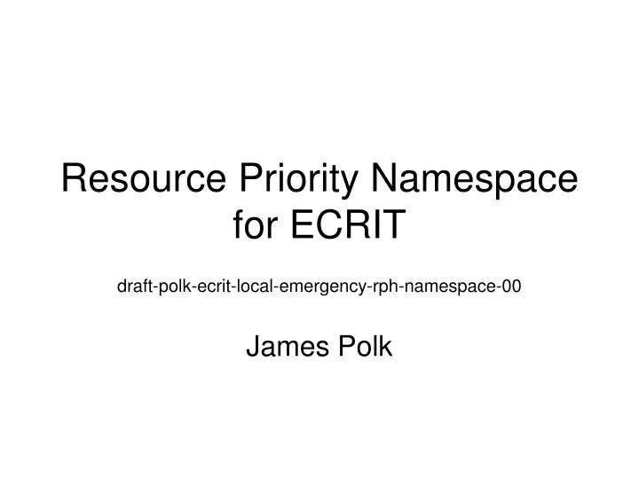 resource priority namespace for ecrit
