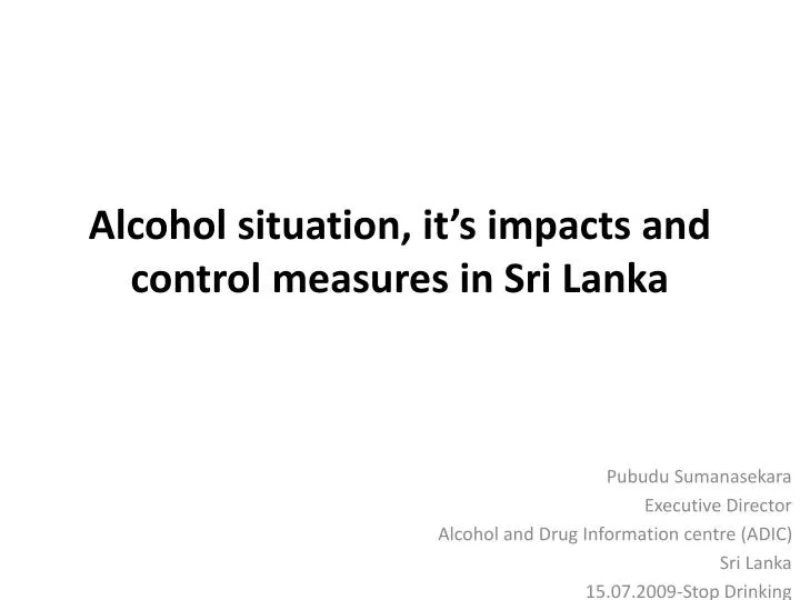 alcohol situation it s impacts and control measures in sri lanka