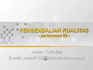 pengendalian kualitas pertemuan 05