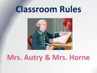 Classroom Rules