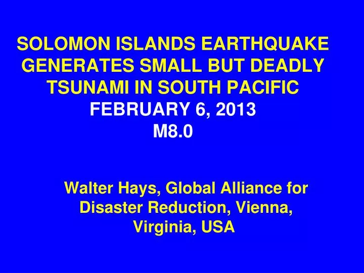 solomon islands earthquake generates small but deadly tsunami in south pacific february 6 2013 m8 0