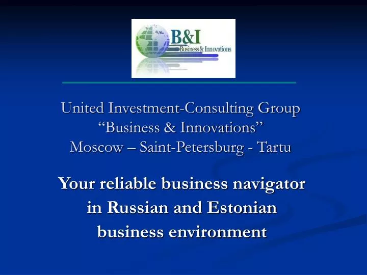 united investment consulting group business innovations moscow saint petersburg tartu