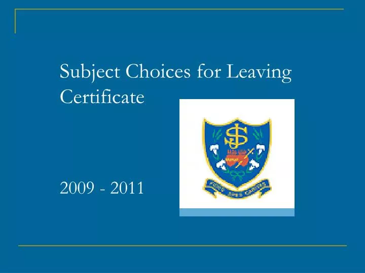 subject choices for leaving certificate 2009 2011