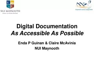 Digital Documentation As Accessible As Possible