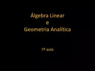 lgebra linear e geometria anal tica