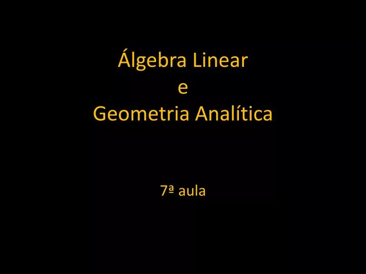lgebra linear e geometria anal tica