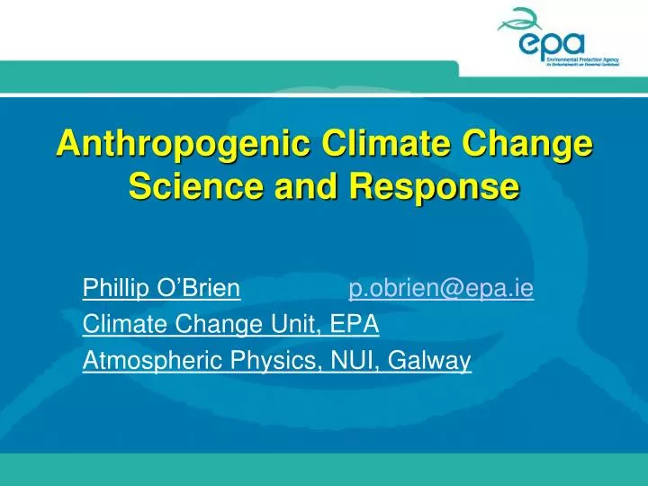 anthropogenic climate change science and response