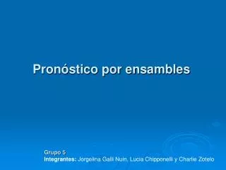 pron stico por ensambles