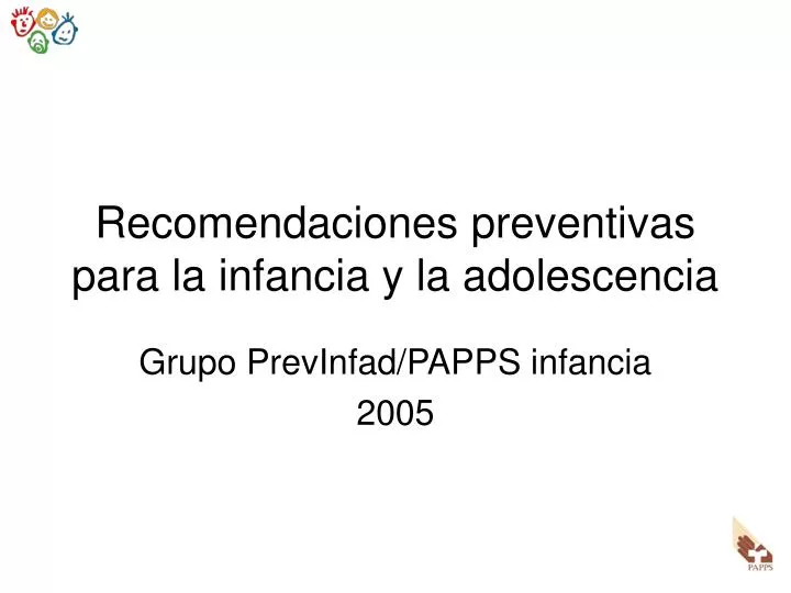 recomendaciones preventivas para la infancia y la adolescencia