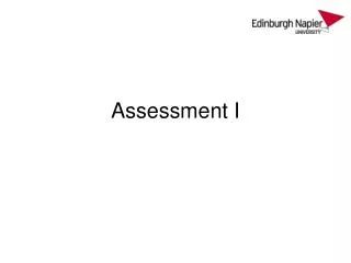 Assessment I