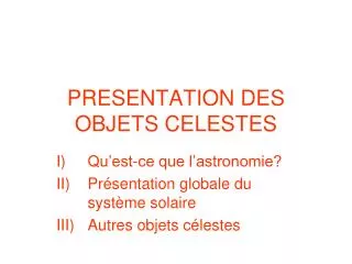presentation des objets celestes