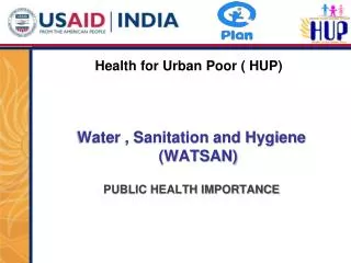 Health for Urban Poor ( HUP)
