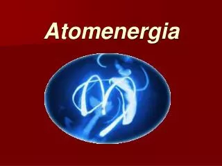 atomenergia