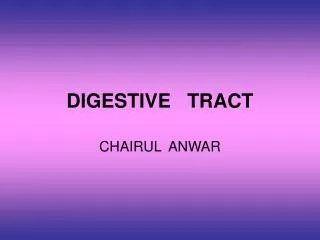 DIGESTIVE TRACT