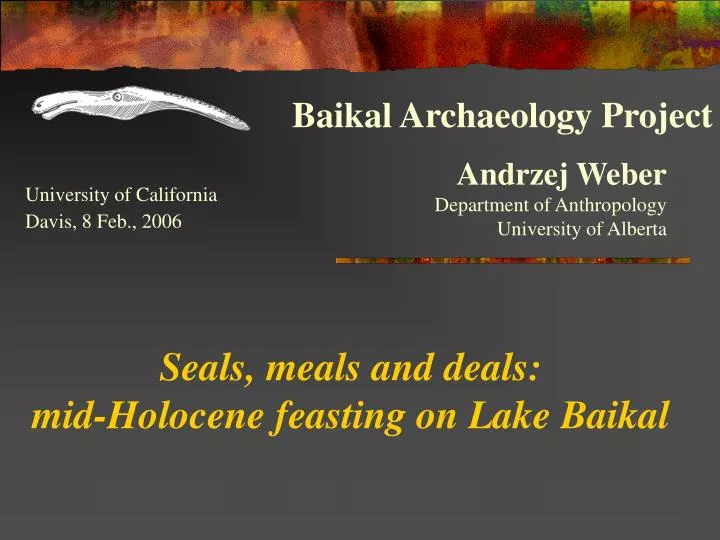 seals meals and deals mid holocene feasting on lake baikal