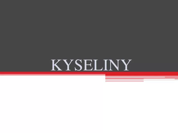 kyseliny