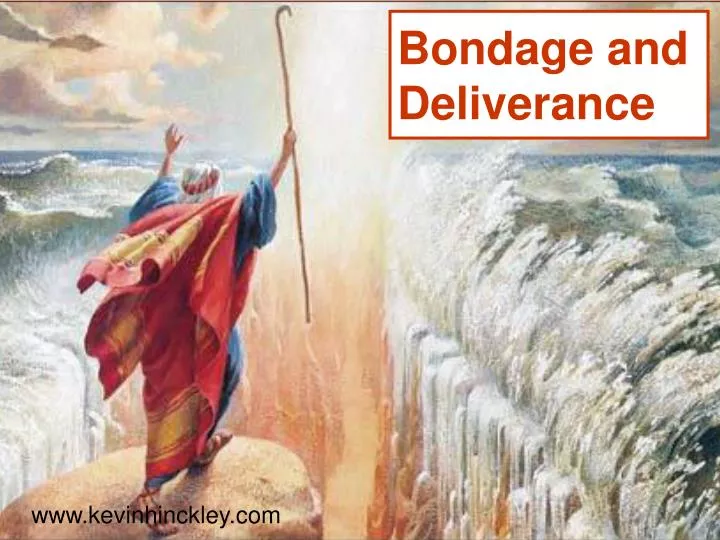 bondage and deliverance