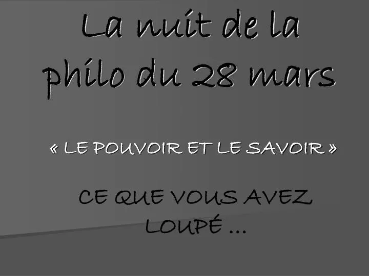 la nuit de la philo du 28 mars