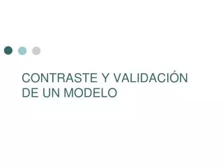 contraste y validaci n de un modelo