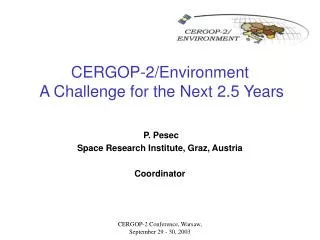 CERGOP-2/Environment A Challenge for the Next 2.5 Years