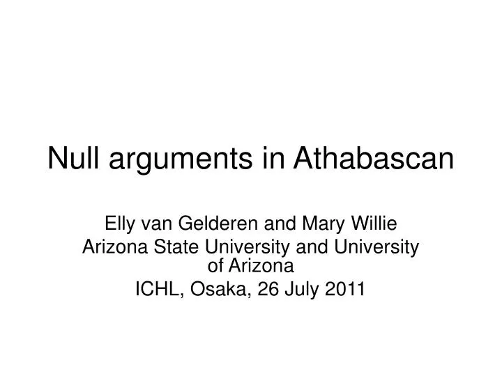 null arguments in athabascan