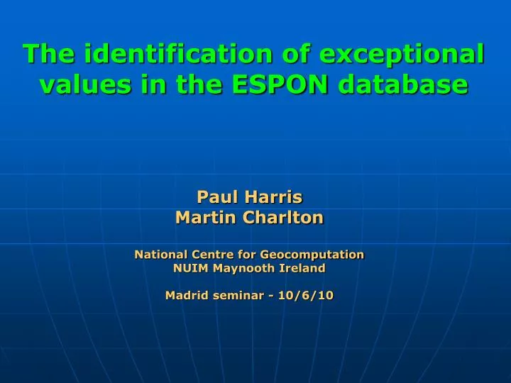 the identification of exceptional values in the espon database