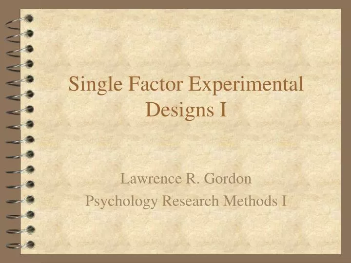 single factor experimental designs i