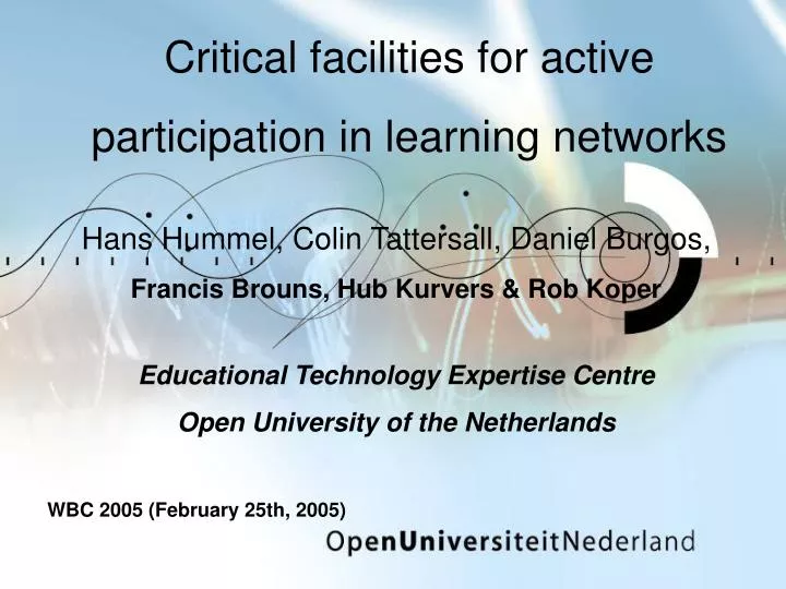 critical facilities for active participation in learning networks