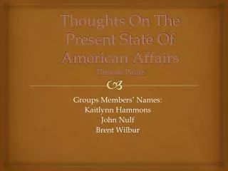 Thoughts On The Present State Of American Affairs Thomas Paine