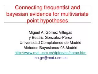 Connecting frequentist and bayesian evidence for multivariate point hypotheses