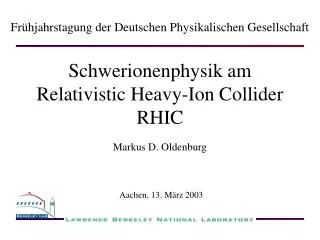 schwerionenphysik am relativistic heavy ion collider rhic
