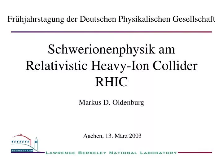 schwerionenphysik am relativistic heavy ion collider rhic
