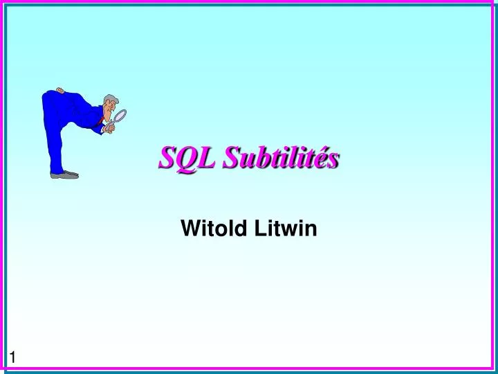 sql subtilit s